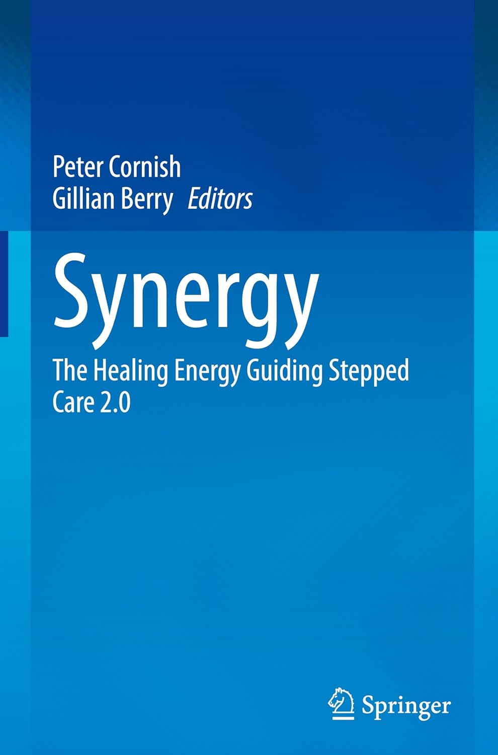 Synergy: The healing energy guiding stepped care 2.0 book cover